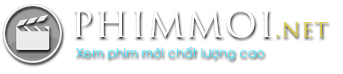 Phimmoi Phim Thuyết Minh, Phimmoi.net, Xem Phim Online Phimmoi 2024